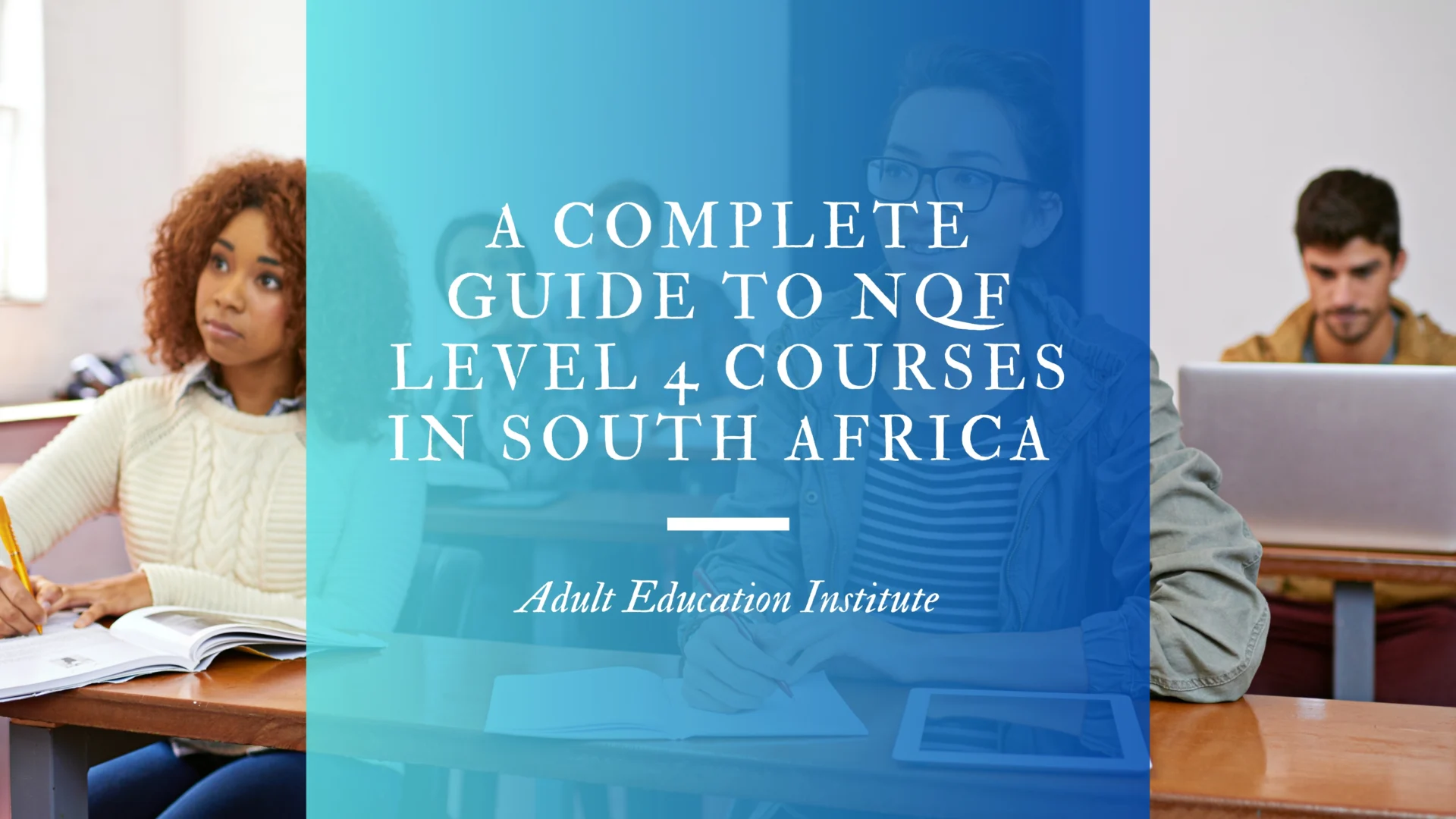 a complete guide to NQF level 4 courses in South Africa